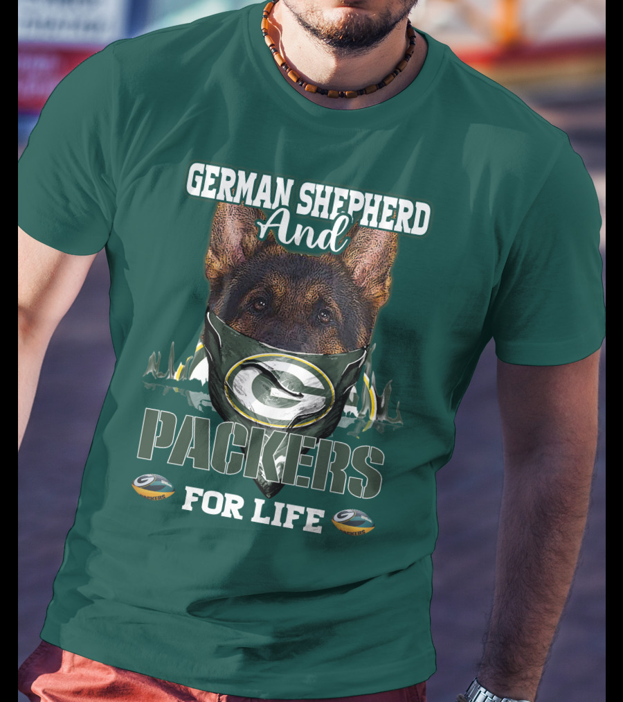 German Shepherd And Packers For Life T-Shirt