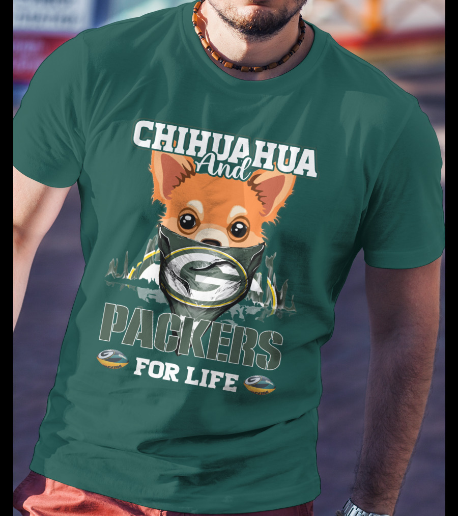 Chihuahua And Packers For Life T-Shirt