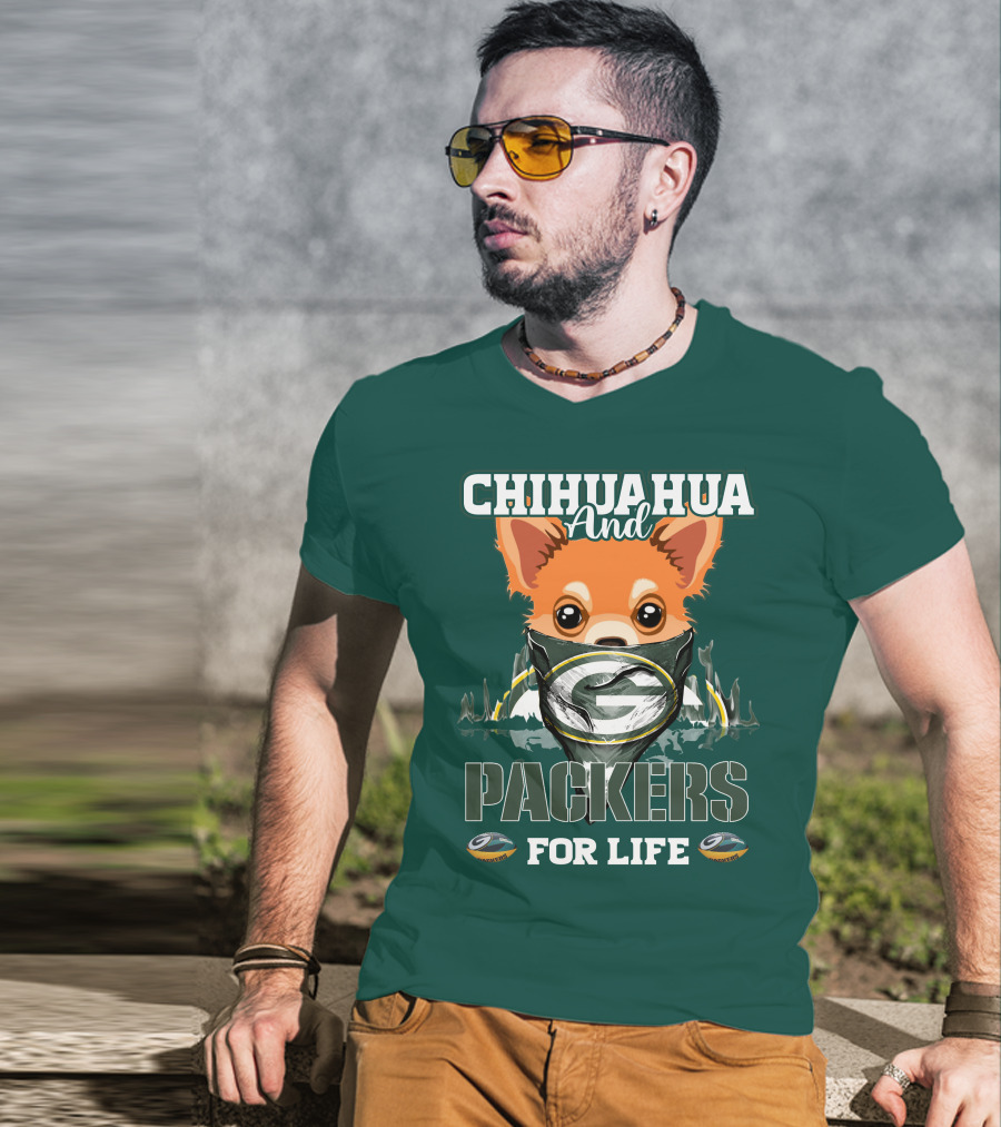 Chihuahua And Packers For Life T-Shirt