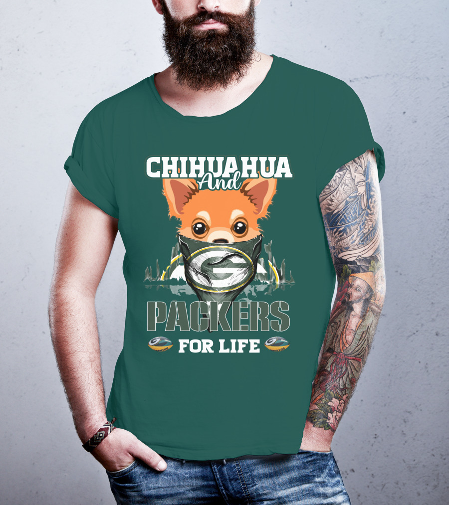Chihuahua And Packers For Life T-Shirt