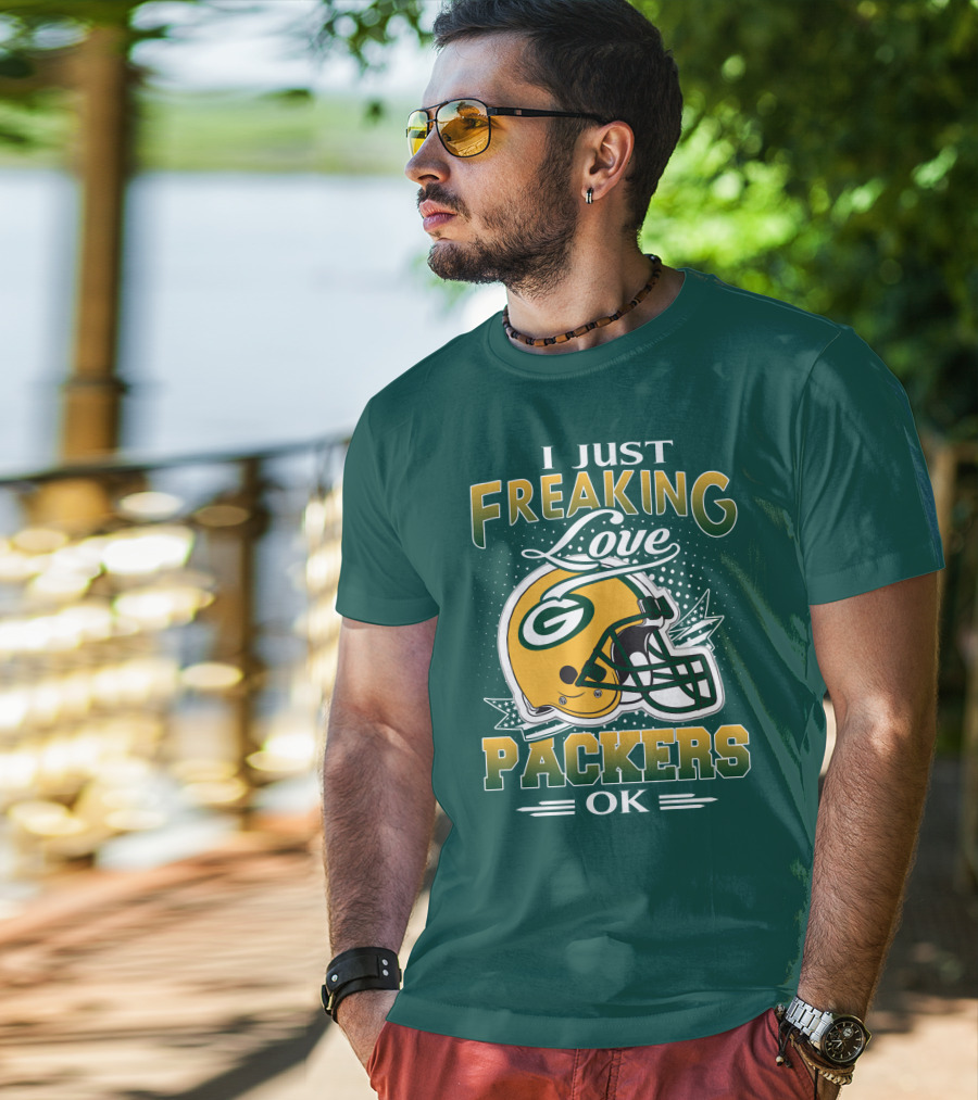 I Just Freaking Love Packers Ok T-Shirt