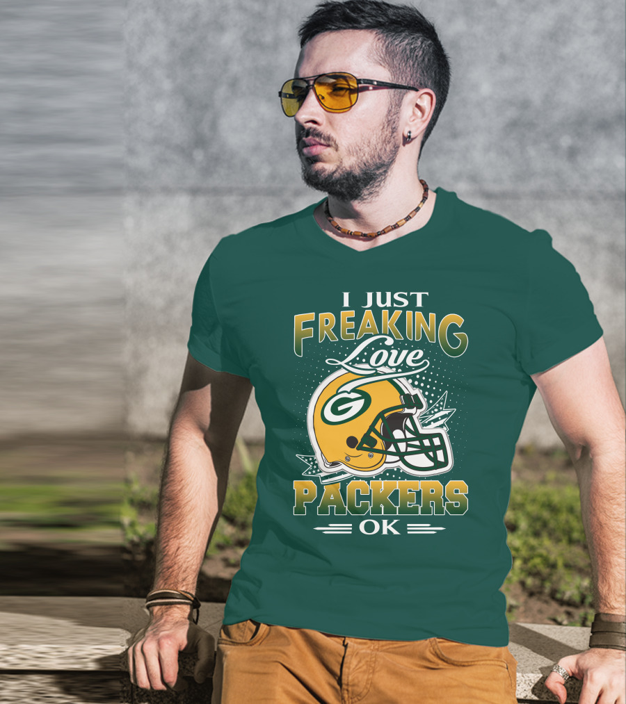 I Just Freaking Love Packers Ok T-Shirt