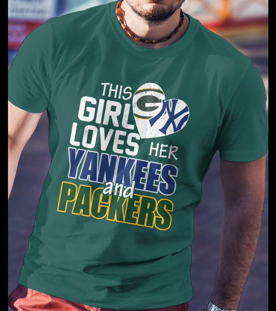 This Girl Loves Her Yankees And Packers T-Shirt