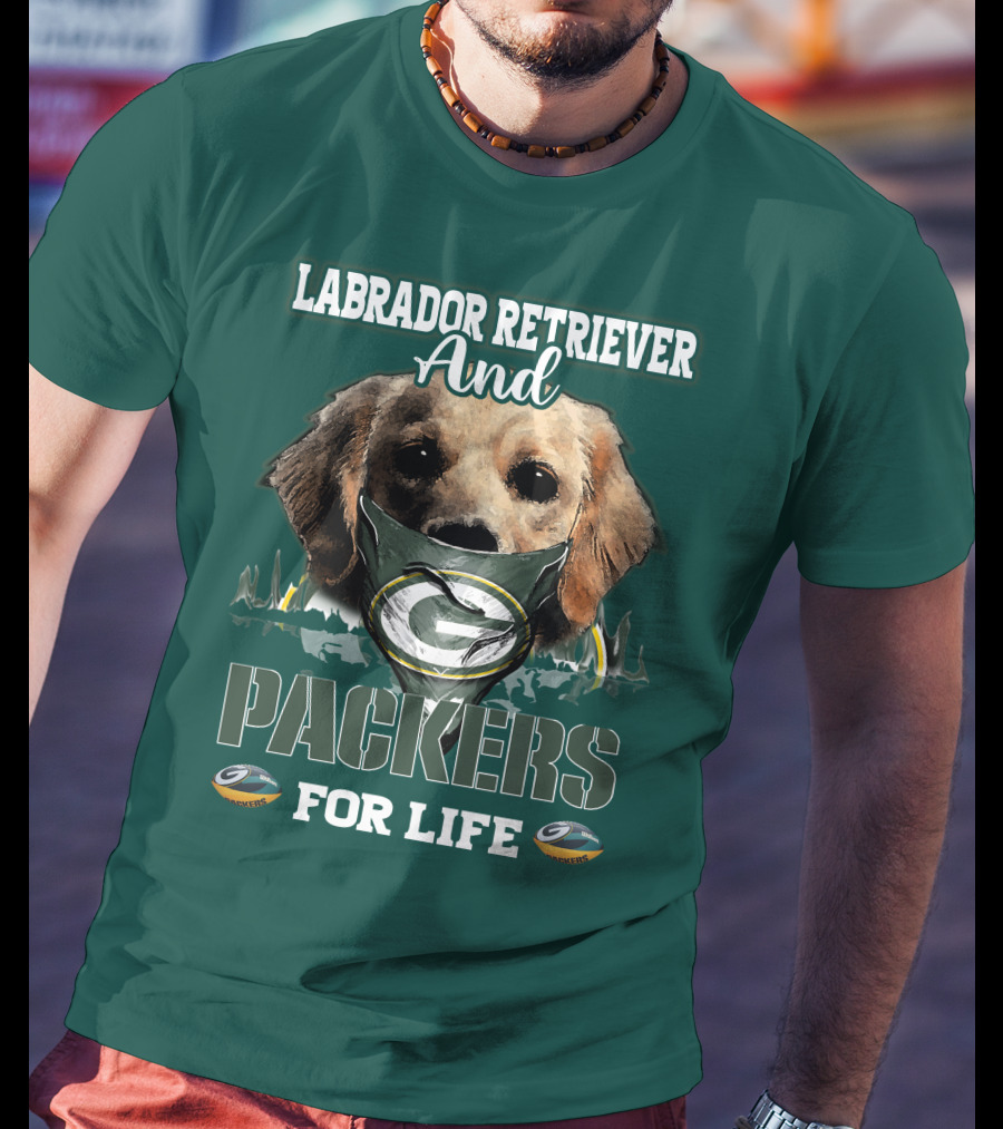 Labrador Retriever And Packers For Life Green Bay Packers T-Shirt