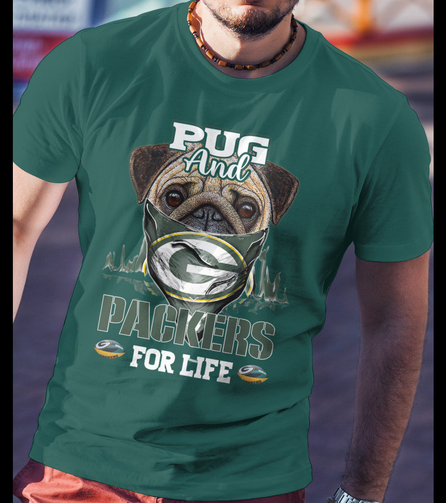 Pug And Packers For Life T-Shirt