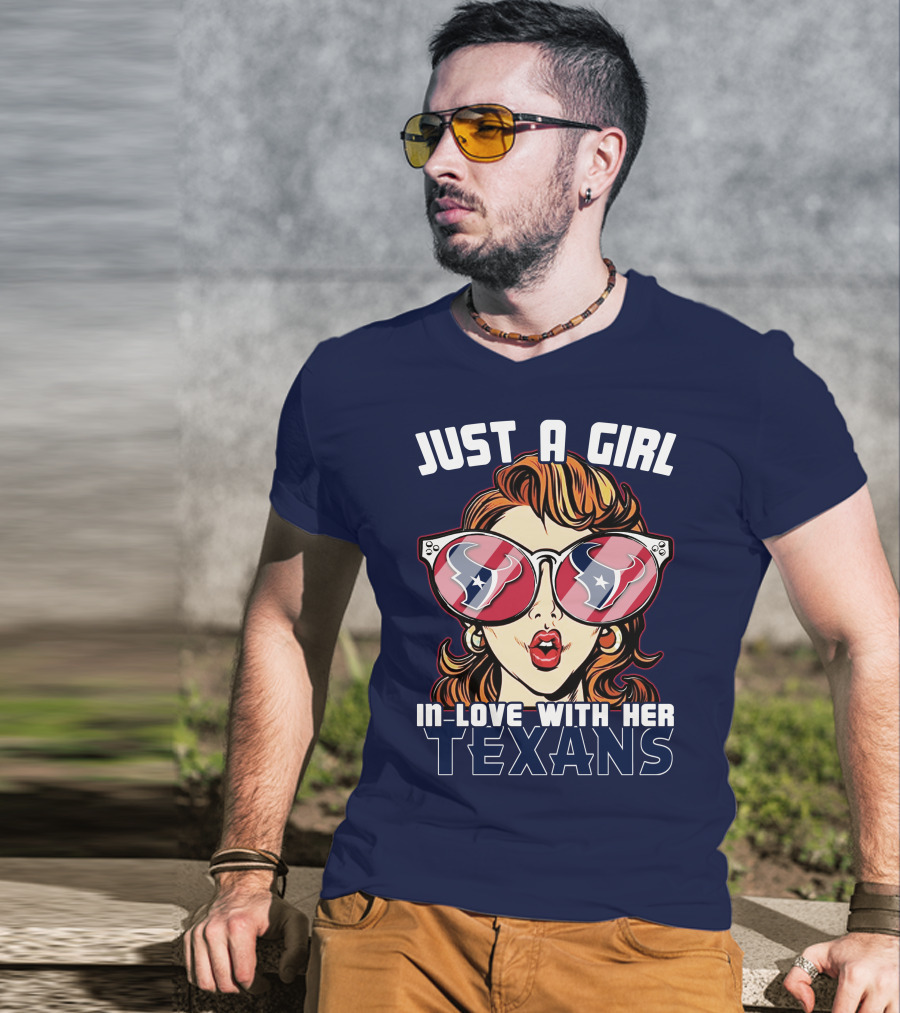Just A Girl In-Love With Her Texans T-Shirt