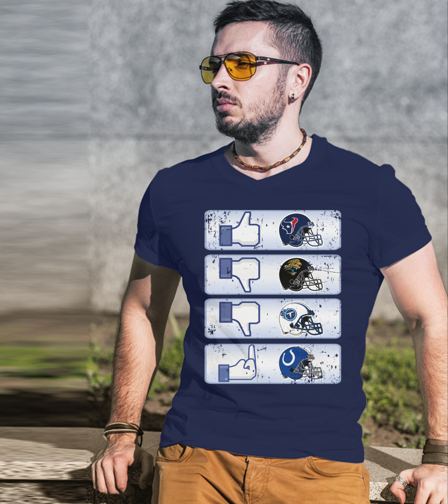 Houston Texans Like Jaguars Dislike Titans Meh Colts Middle Finger T-Shirt