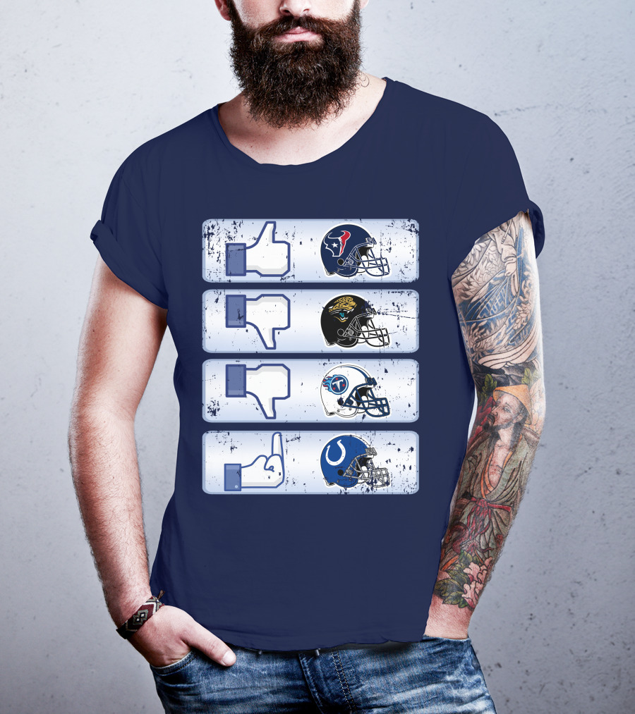 Houston Texans Like Jaguars Dislike Titans Meh Colts Middle Finger T-Shirt