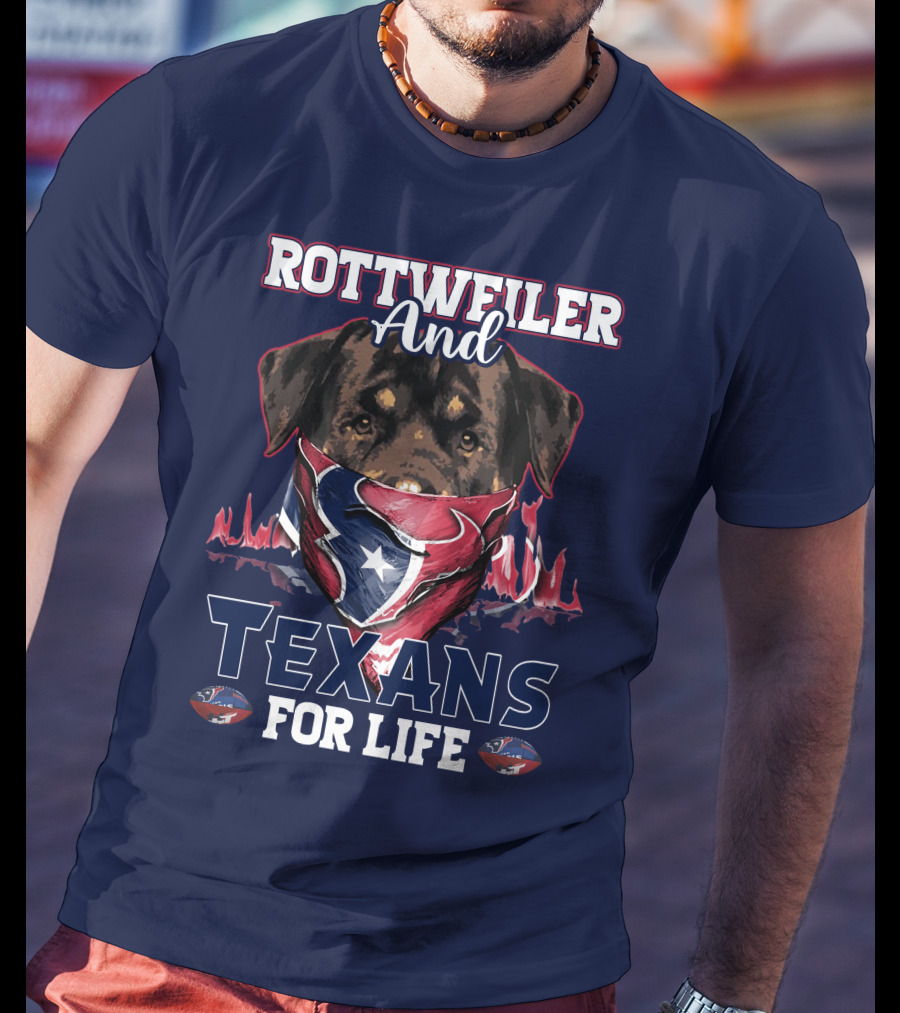 Rottweiler And Texans For Life T-Shirt