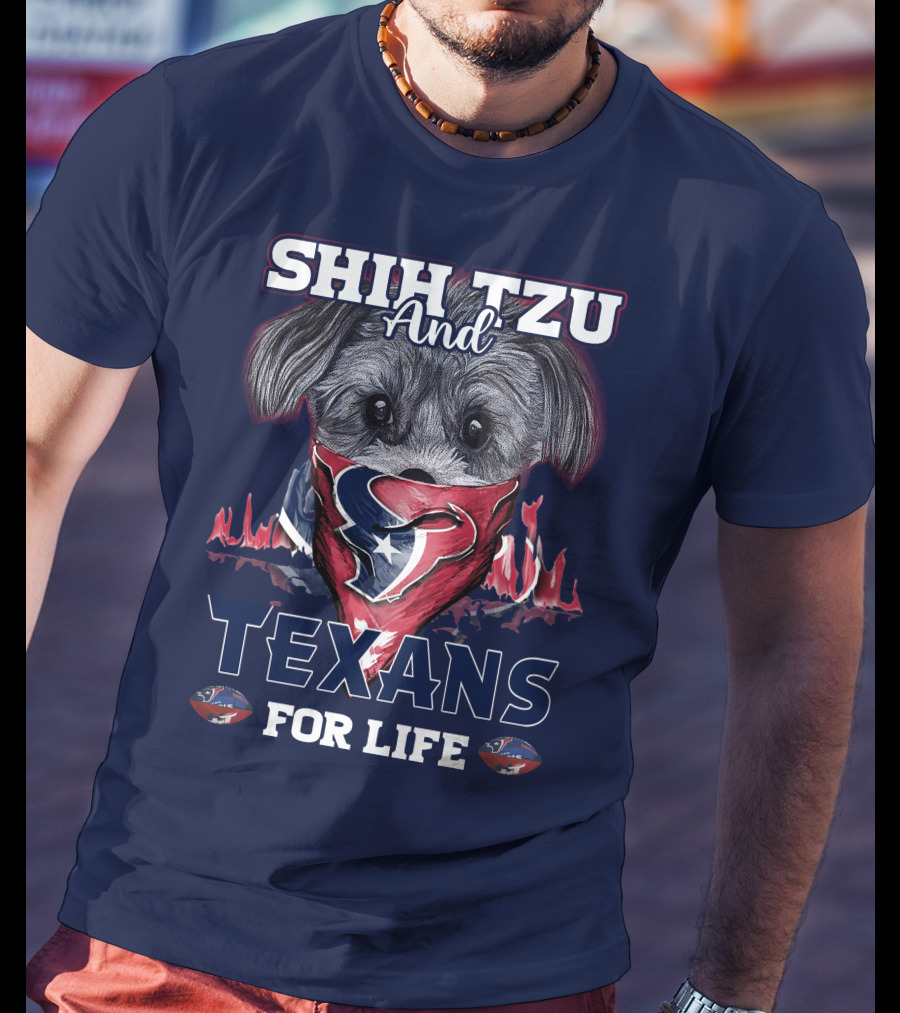 Shih Tzu And Texans For Life T-Shirt