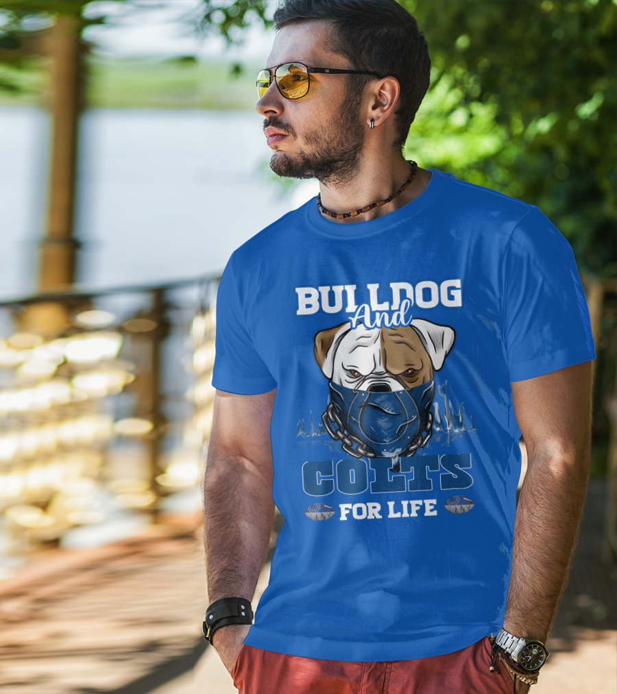 Bulldog And Colts For Life T-Shirt