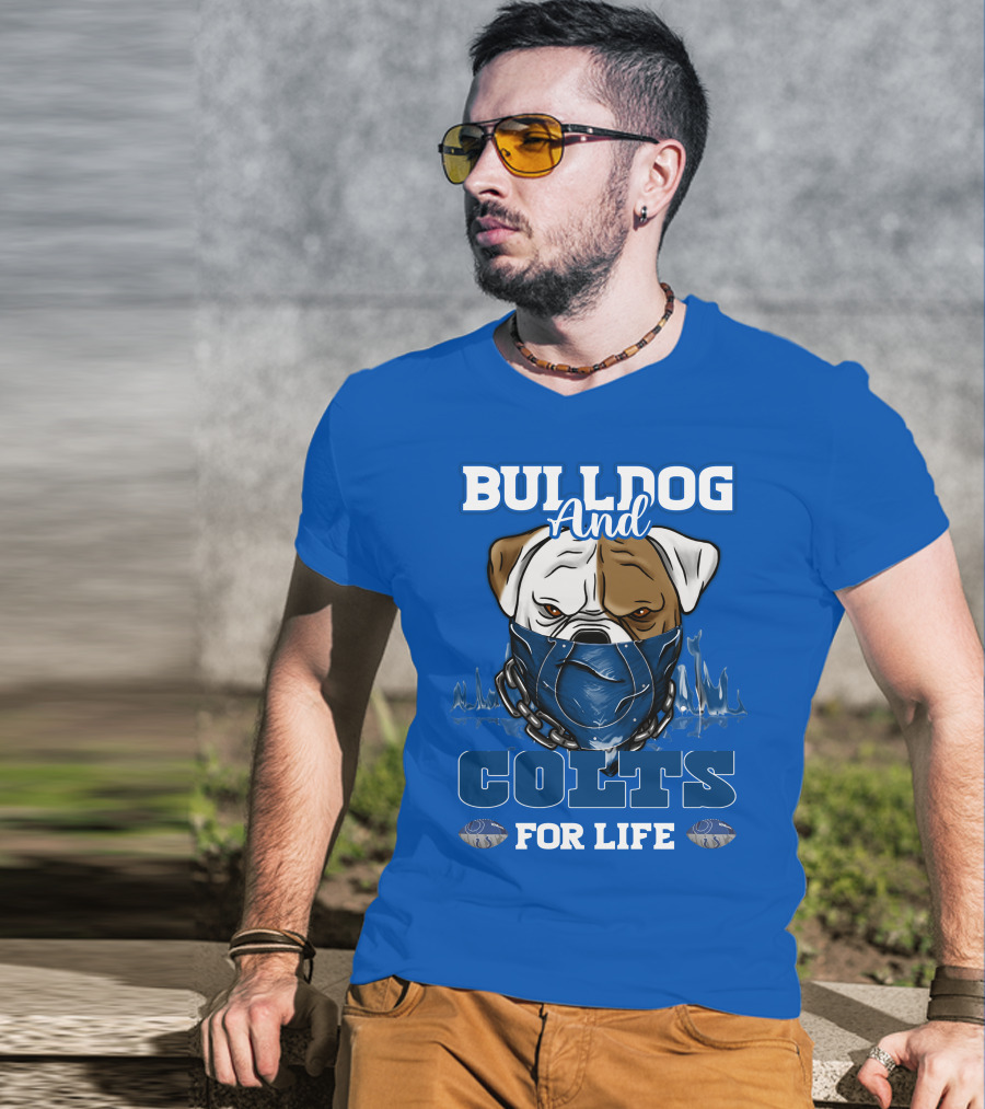 Bulldog And Colts For Life T-Shirt