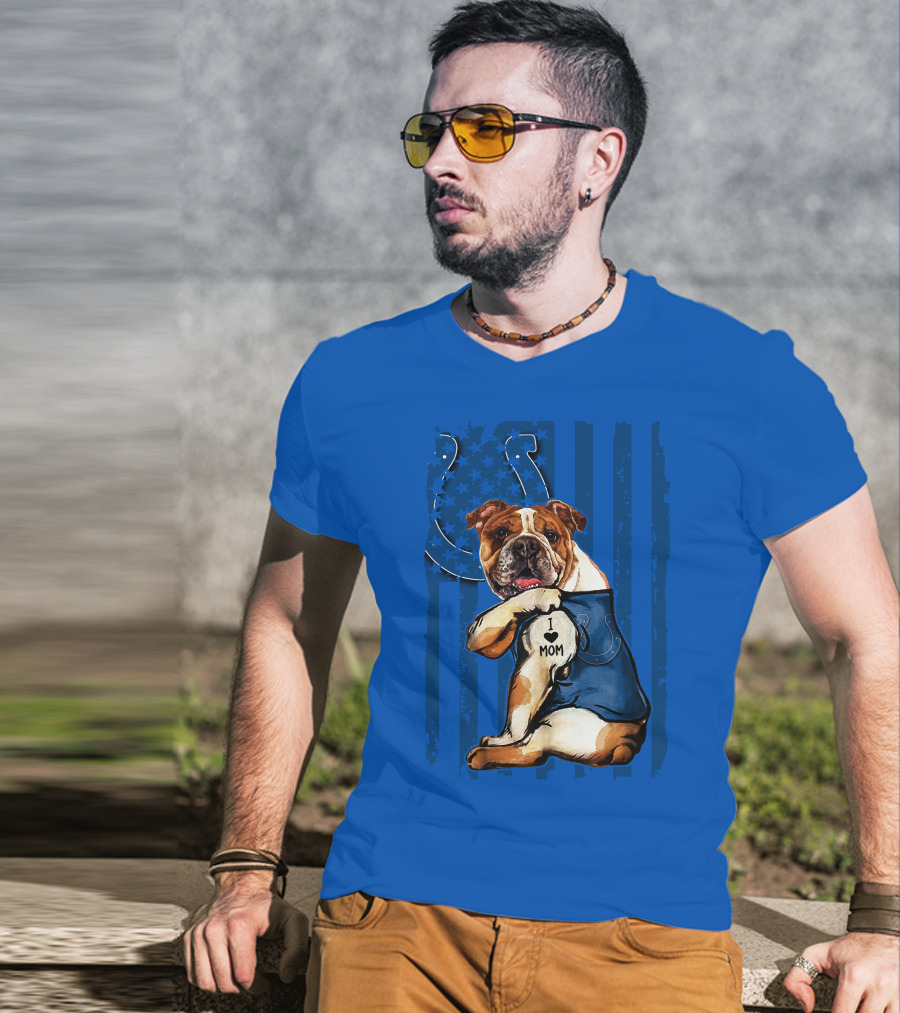 Indianapolis Colts Bulldog I Love Mom American Flag T-Shirt