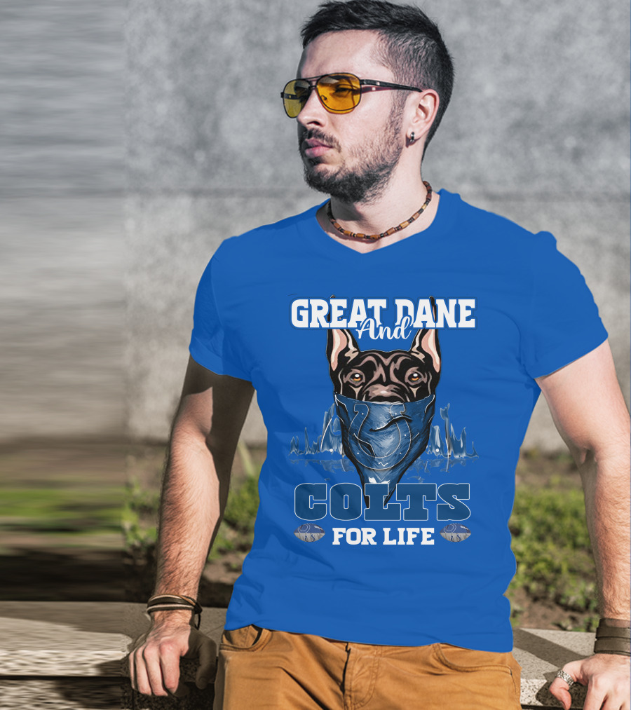 Great Dane And Colts For Life Football Fan Loyalty T-Shirt