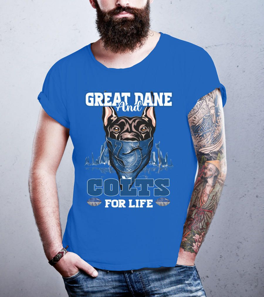 Great Dane And Colts For Life Football Fan Loyalty T-Shirt