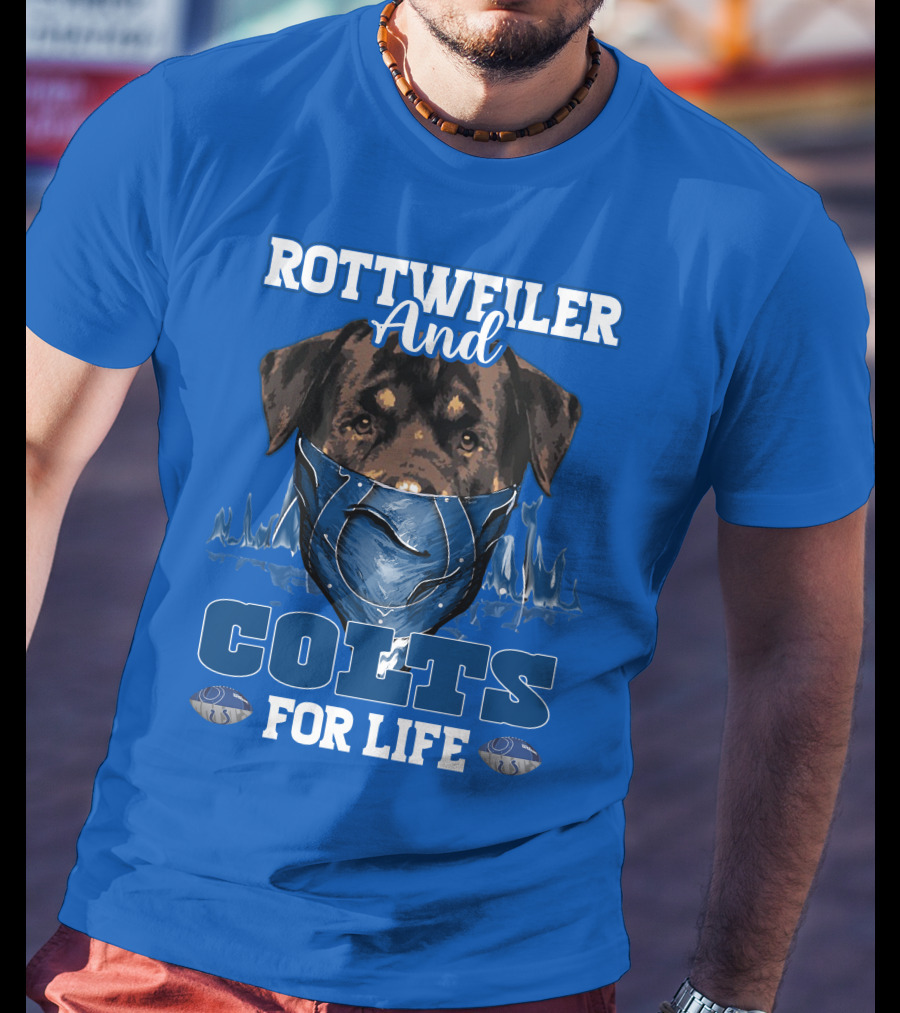 Rottweiler And Colts For Life Indianapolis T-Shirt