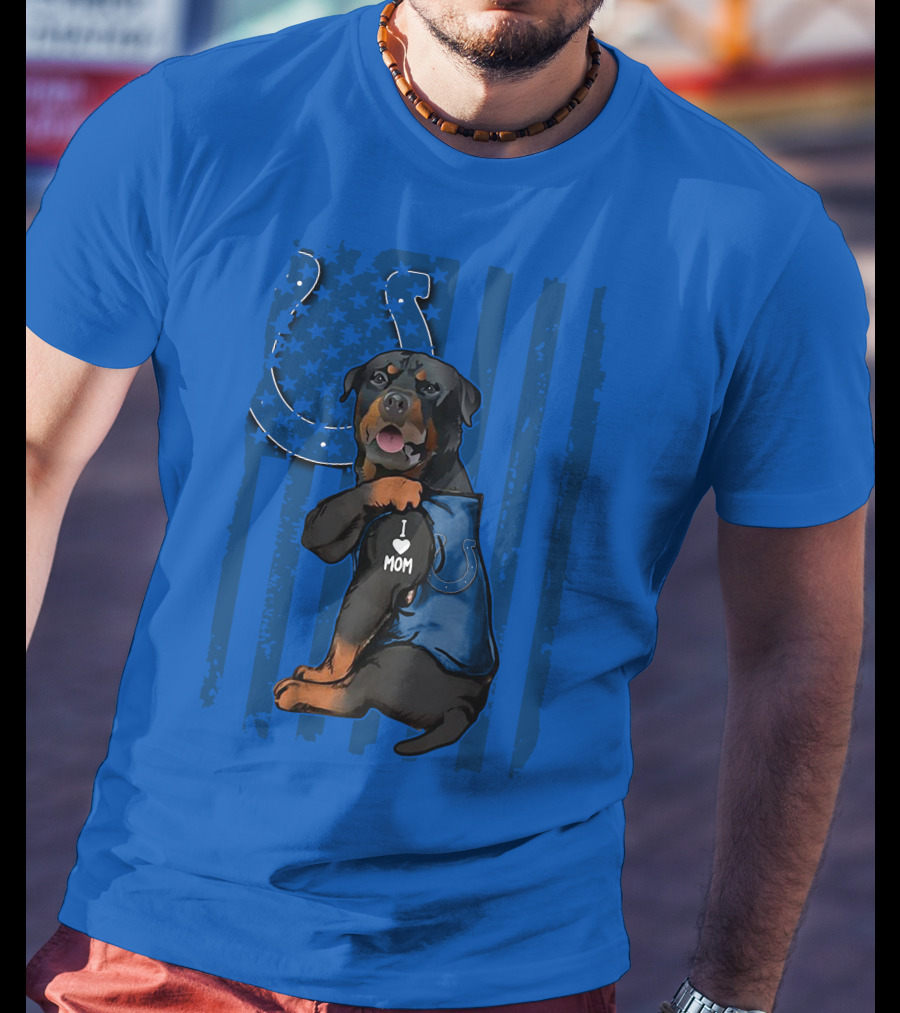 Rottweiler I Love Mom Indianapolis Colts American Flag T-Shirt
