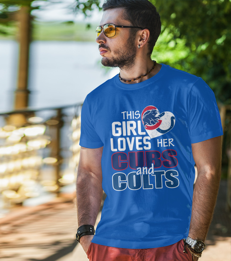 This Girl Loves Her Cubs And Colts T-Shirt