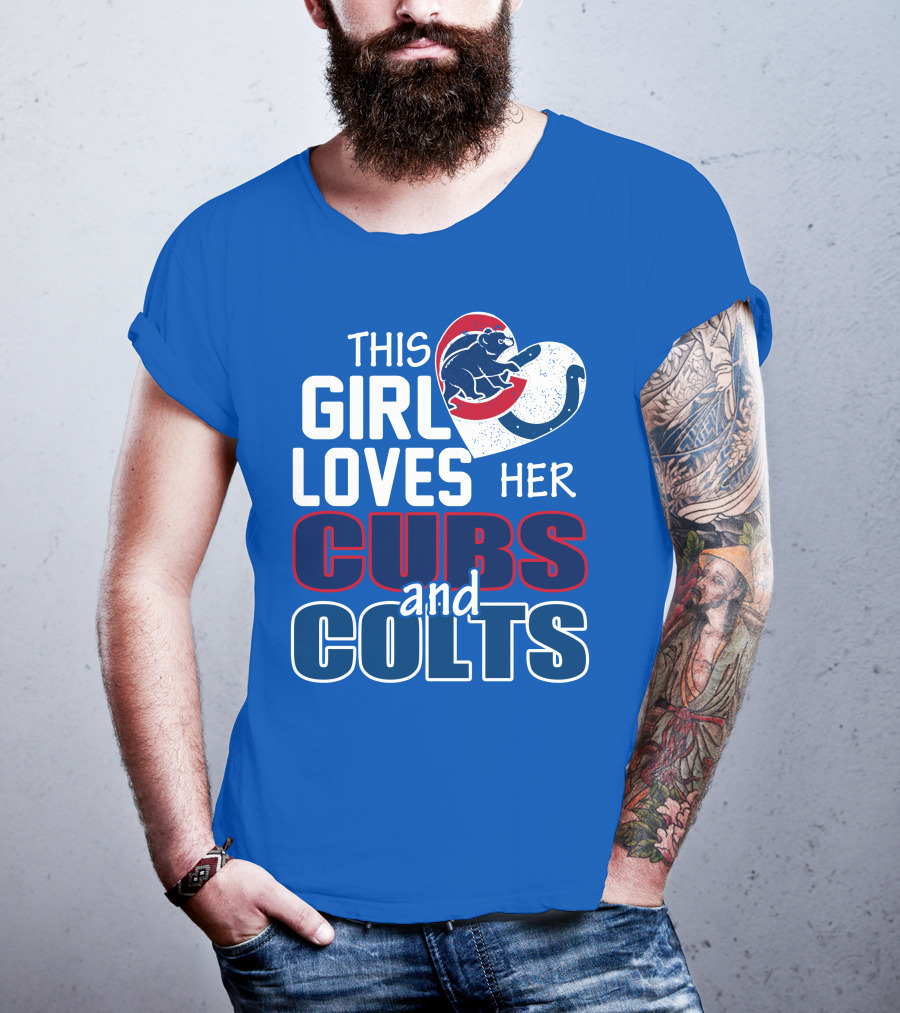 This Girl Loves Her Cubs And Colts T-Shirt