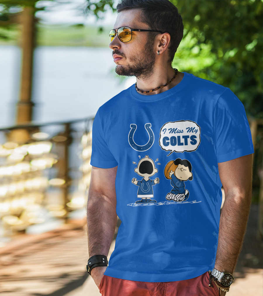 I Miss My Colts Indianapolis Colts T-Shirt