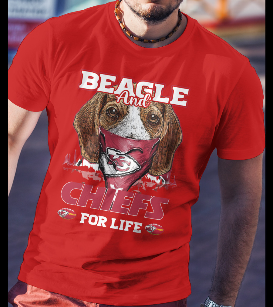 Beagle And Chiefs For Life Kansas City Chiefs T-Shirt