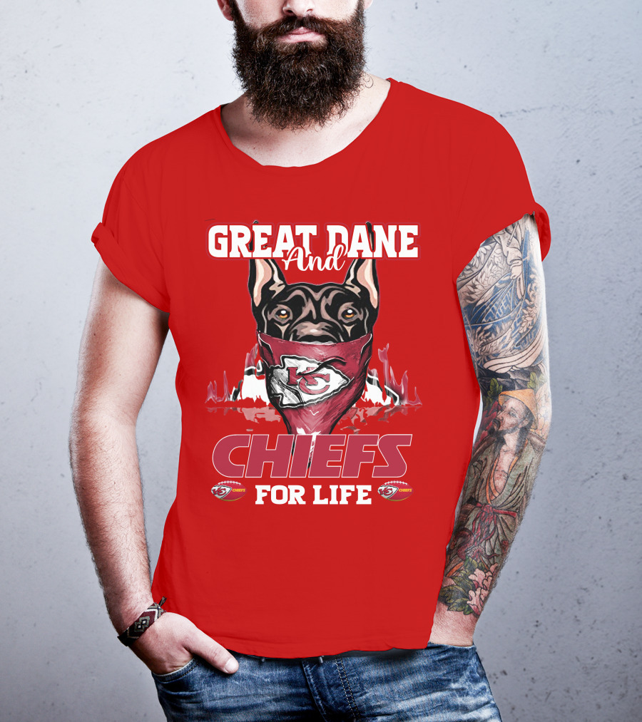 Great Dane And Chiefs For Life Kansas City Chiefs T-Shirt
