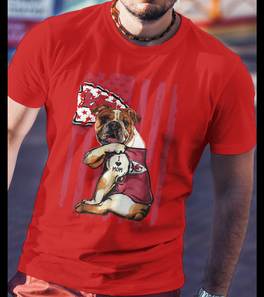 Kansas City Chiefs Bulldog I Love Mom Flag T-Shirt