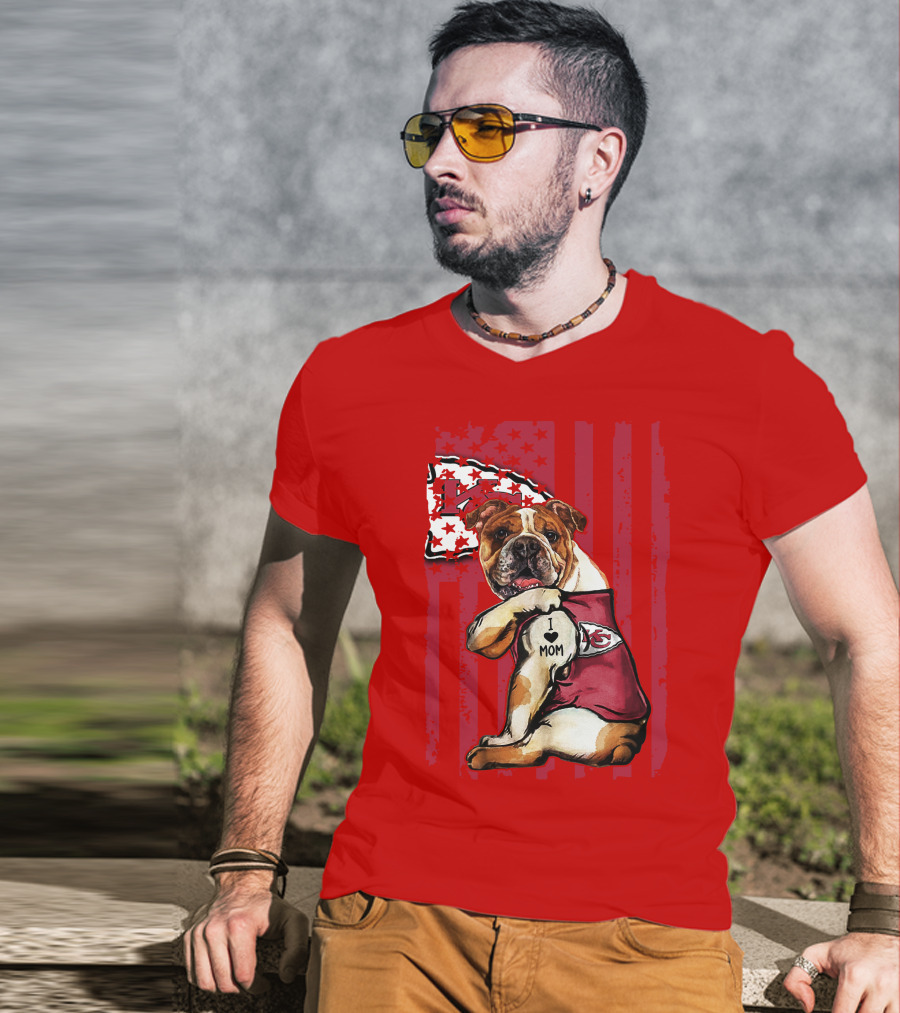 Kansas City Chiefs Bulldog I Love Mom Flag T-Shirt