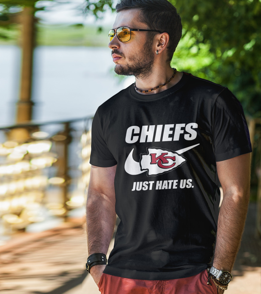 Chiefs Kc Just Hate Us T-Shirt