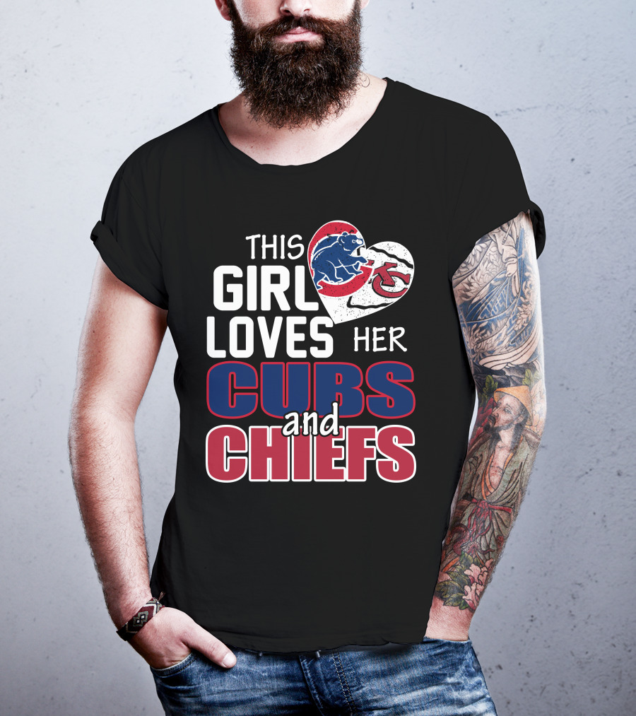 This Girl Loves Her Cubs And Chiefs T-Shirt