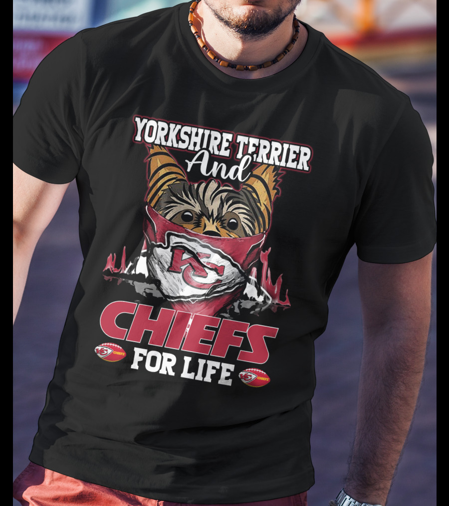 Yorkshire Terrier And Chiefs For Life Kansas City Chiefs T-Shirt