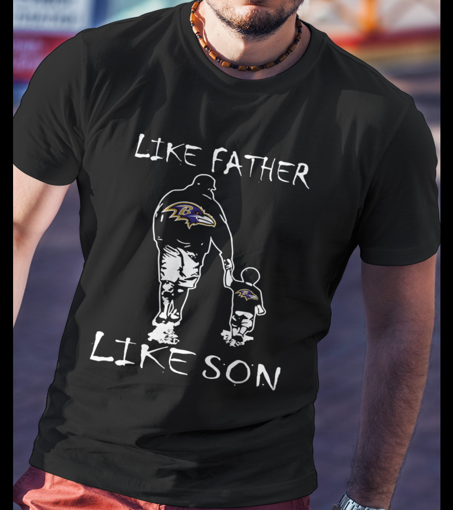Like Father Like Son Baltimore Ravens Family Fan Walk T-Shirt