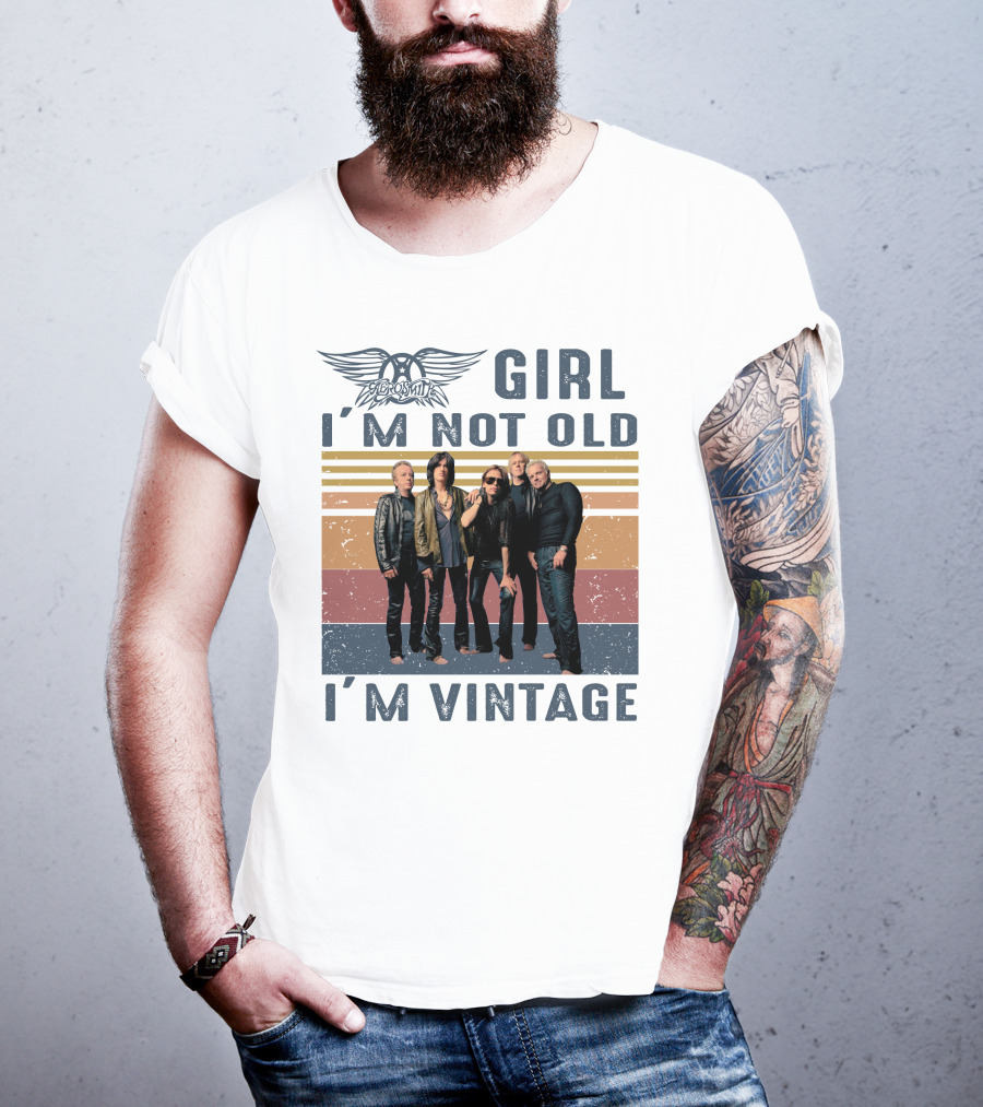 Aerosmith Girl I'm Not Old I'm Vintage T-Shirt