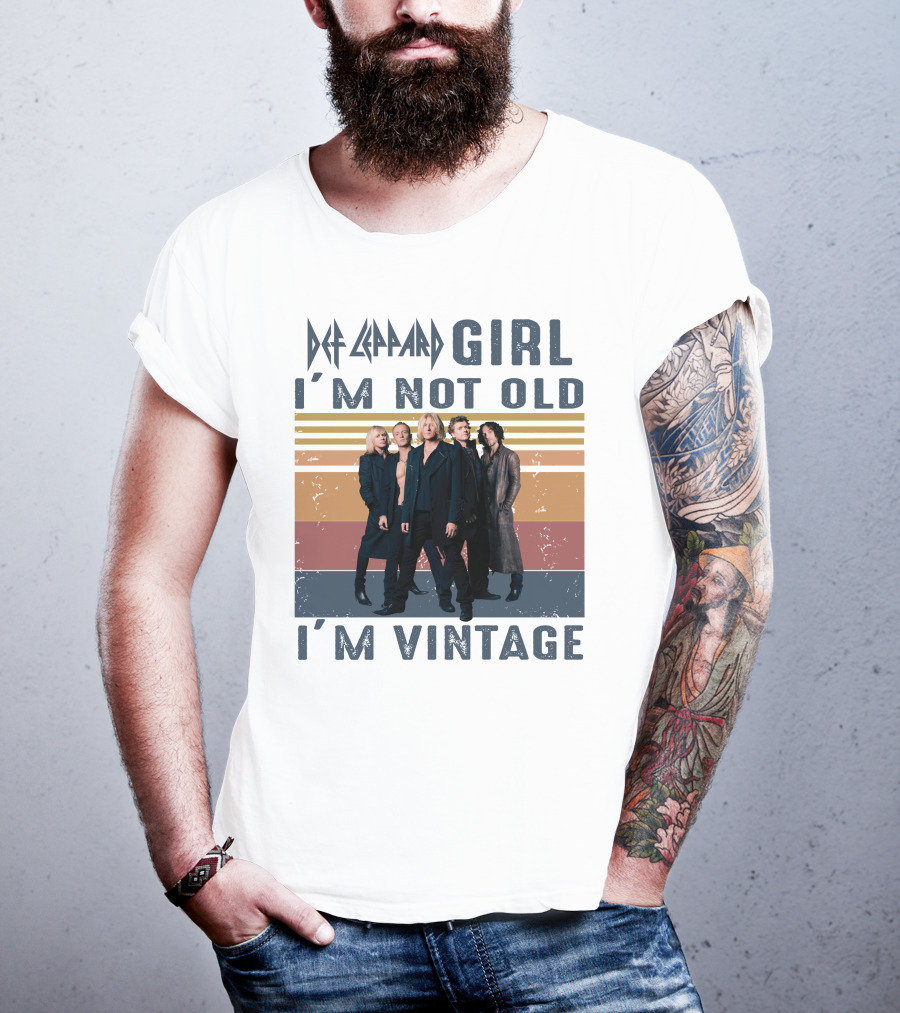 Def Leppard Girl I'm Not Old I'm Vintage T-Shirt