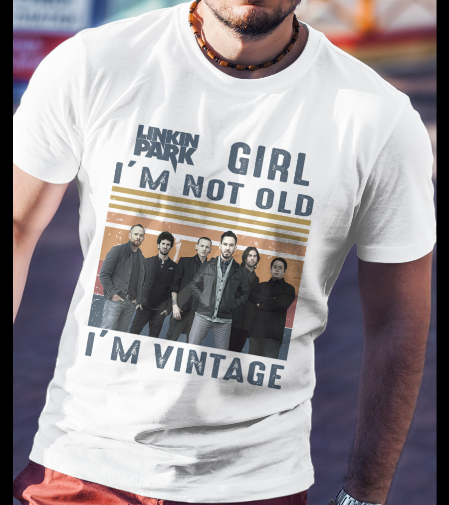 Linkin Park Girl I'm Not Old I'm Vintage T-Shirt