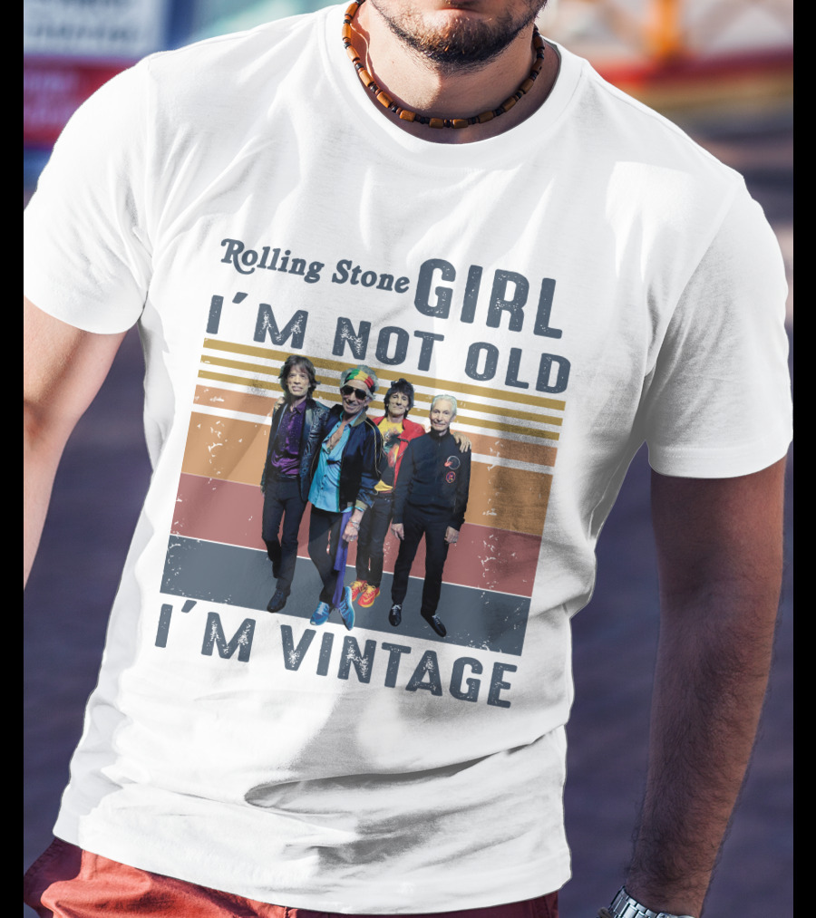 Rolling Stone Girl I'm Not Old I'm Vintage T-Shirt