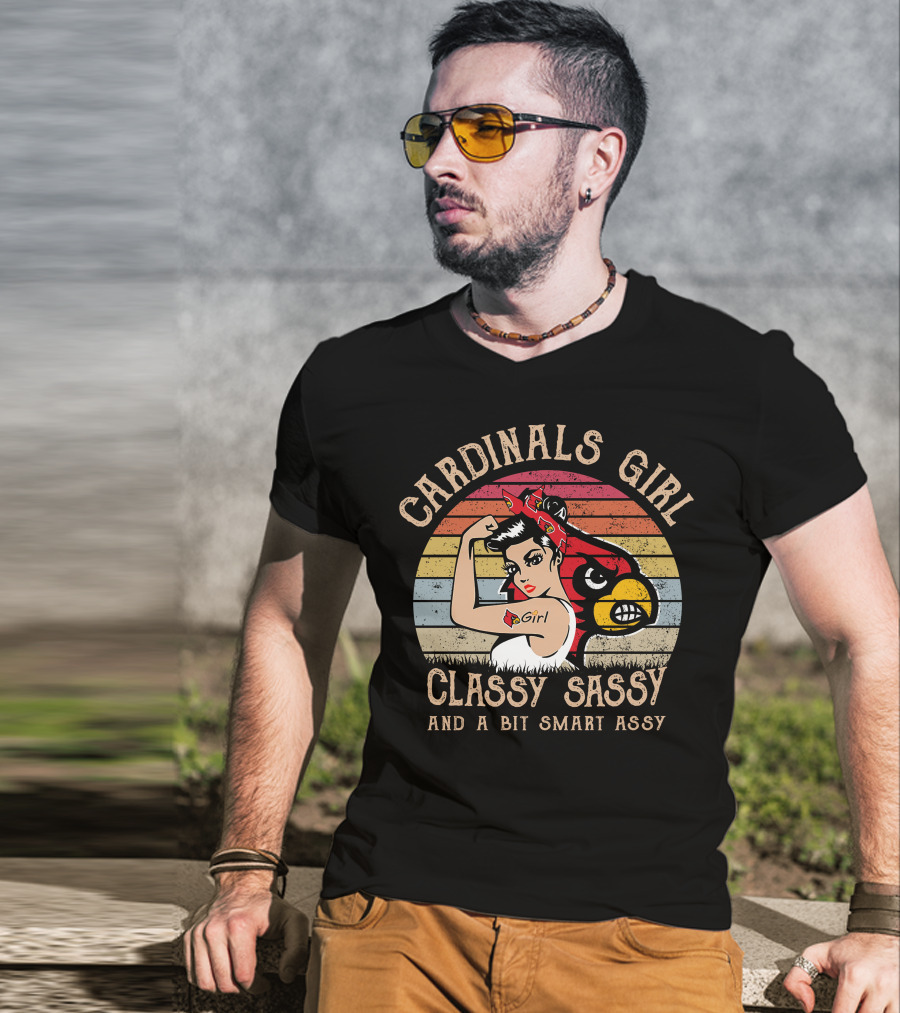 Cardinals Girl Classy Sassy And A Bit Smart Assy T-Shirt