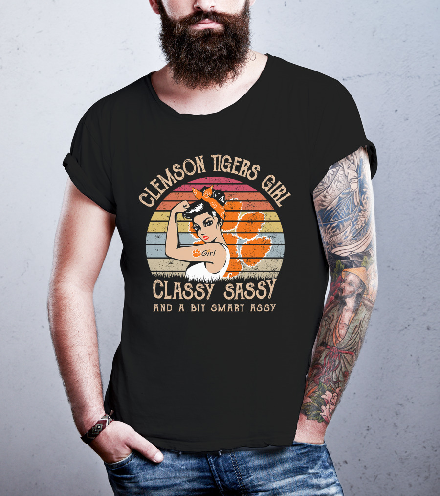 Clemson Tigers Girl Classy Sassy And A Bit Smart Assy T-Shirt