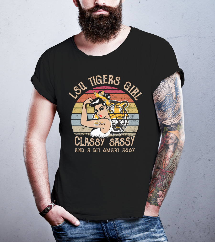 LSU Tigers Girl Classy Sassy And A Bit Smart Assy T-Shirt