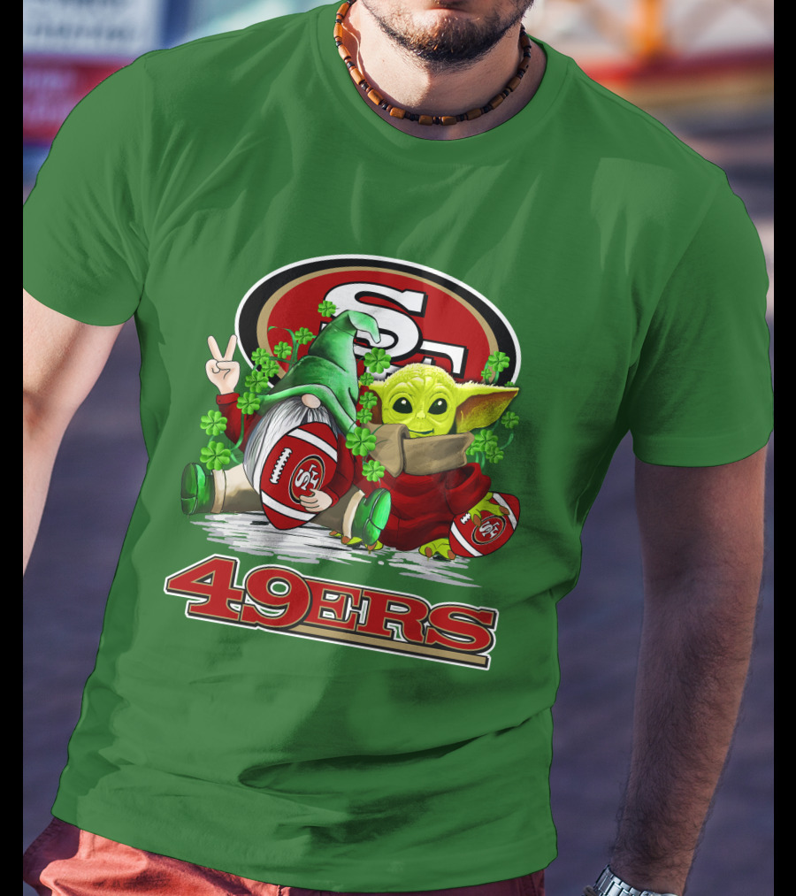 San Francisco 49ers Football St. Patrick's Day Gnome And Baby Yoda 49ers T-Shirt