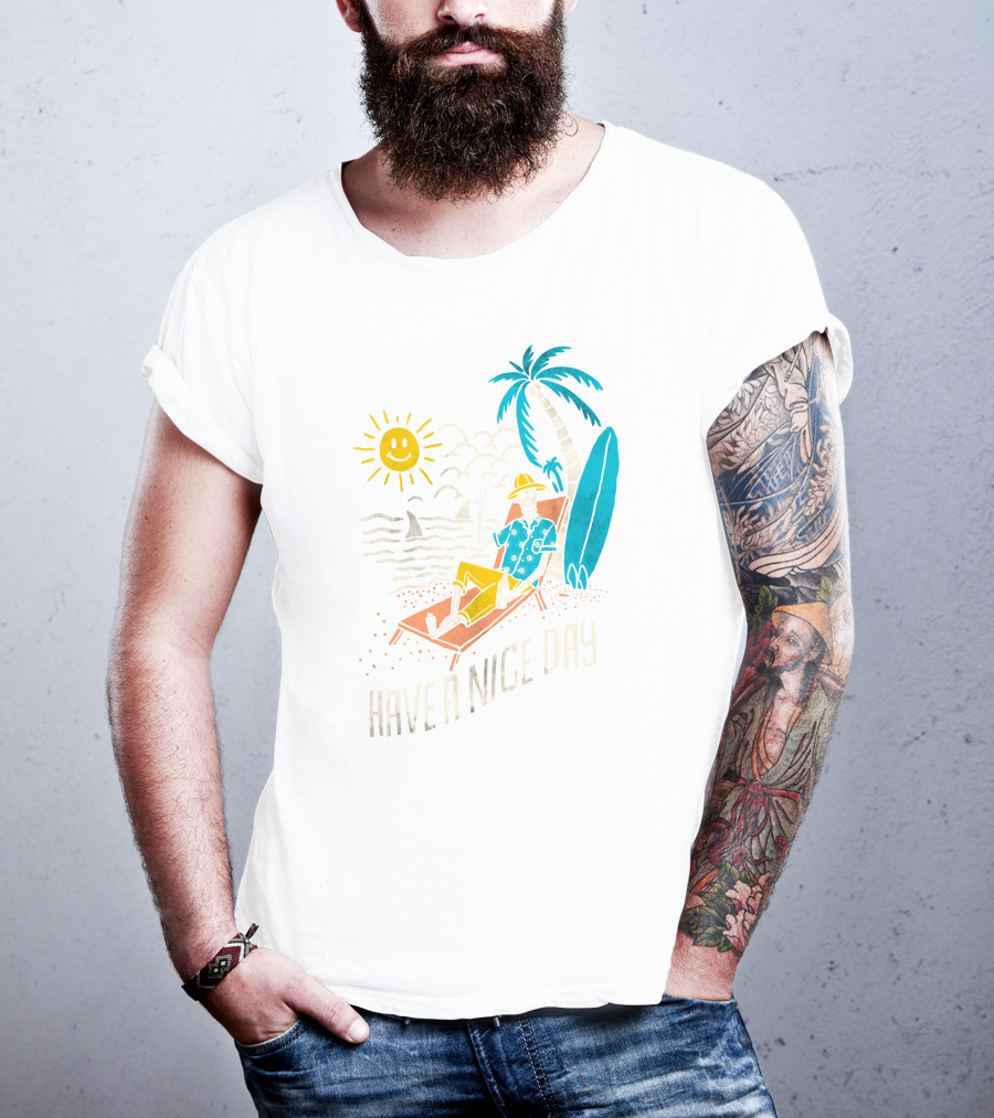 Have A Nice Day Surfing With Sun And Palm Tree On The Beach T-Shirt