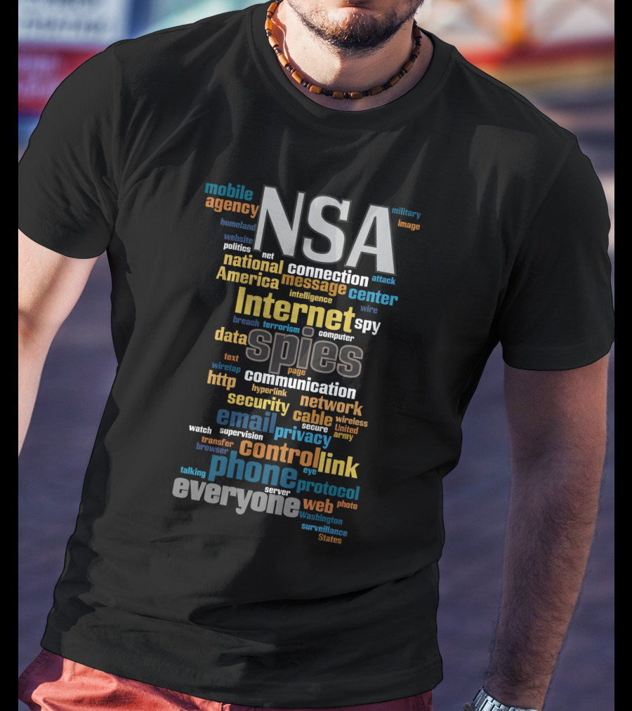 NSA Mobile Agency Spies Internet National Security Connection T-Shirt