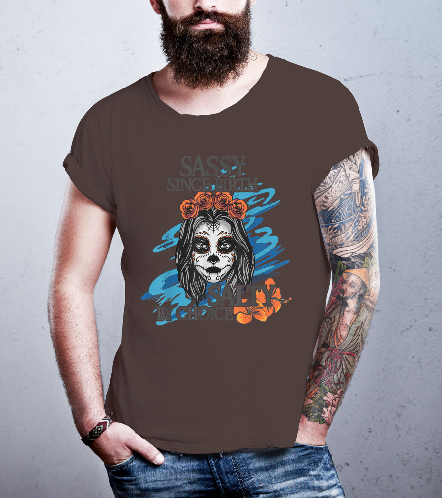 Sassy Since Birth Salty By Choice Skull Ocean Floral T-Shirt