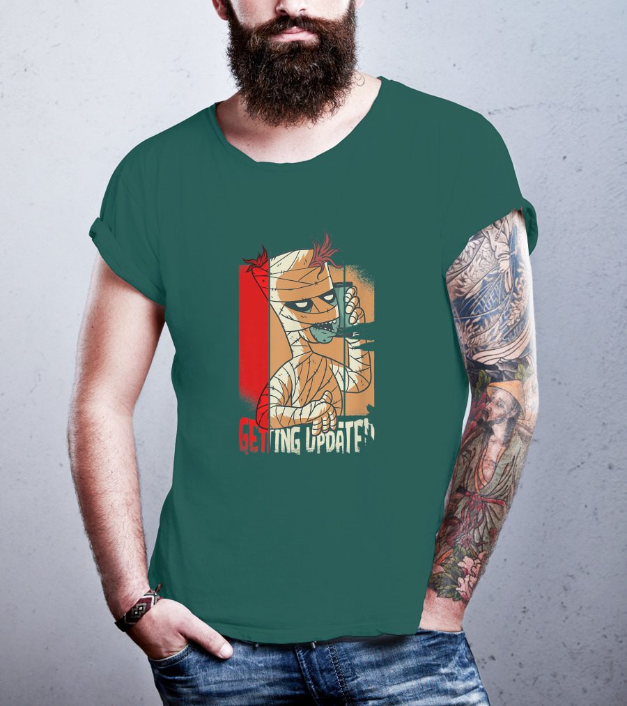 Halloween Scary Freaky Spooky Getting Updated T-Shirt