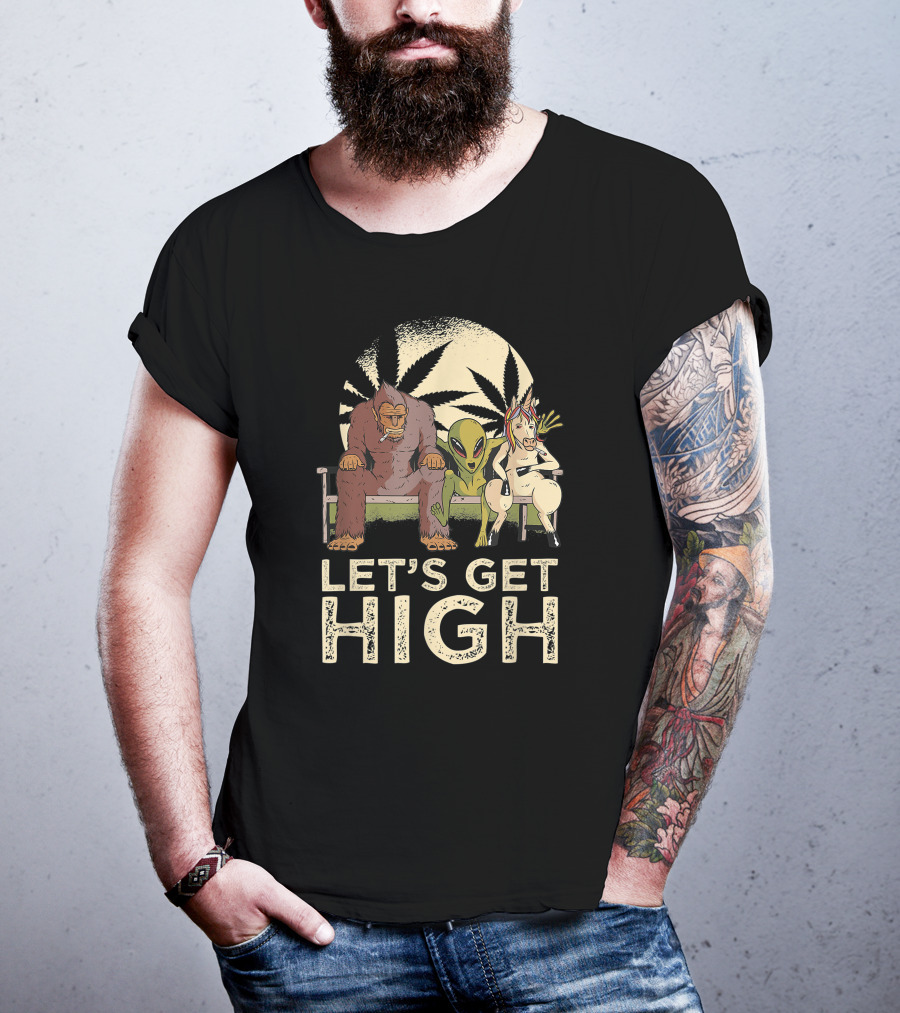 Let's Get High Bigfoot Alien Unicorn Baked Weed T-Shirt