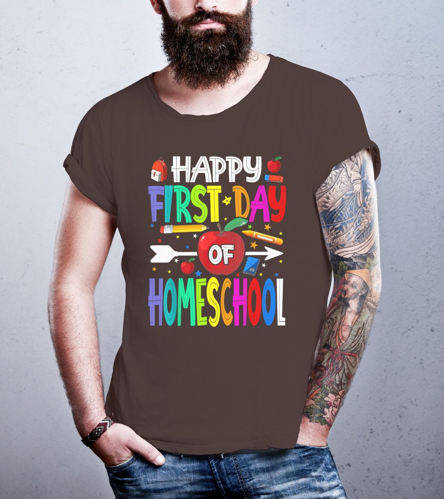 Happy First Day Of Homeschool With Apples And School Supplies Elements T-Shirt