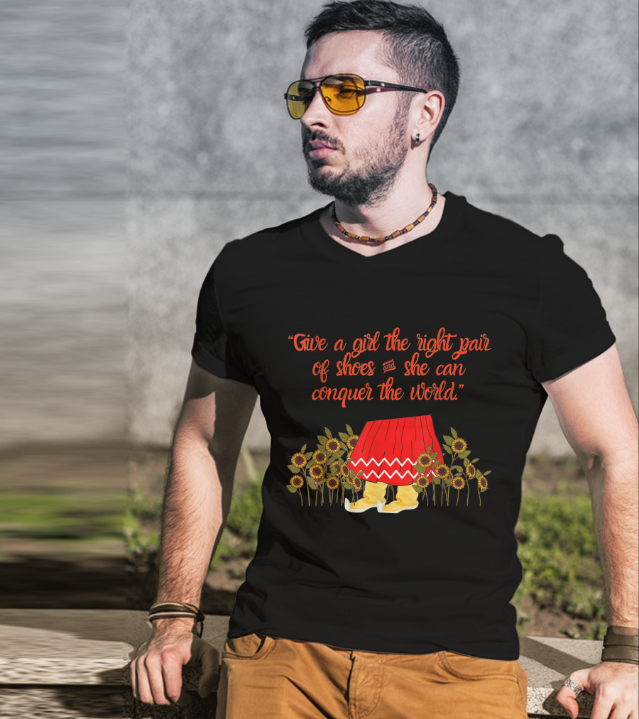 Give A Girl The Right Pair Of Shoes And She Can Conquer The World Apache Moccasin T-Shirt