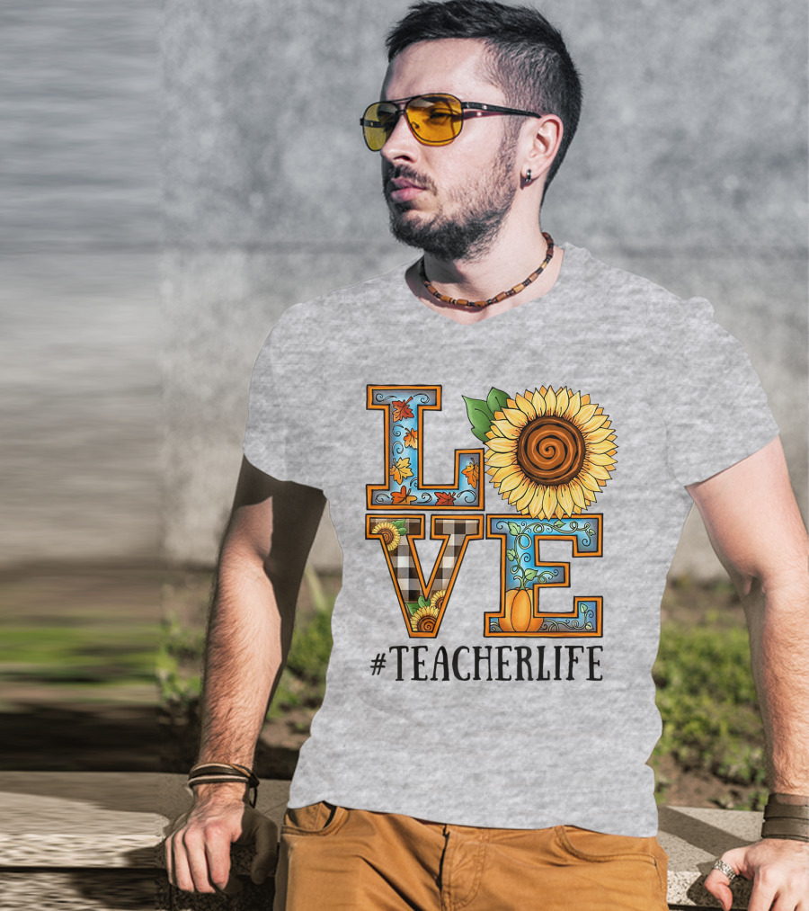 Love Sunflower Autumn #TeacherLife T-Shirt