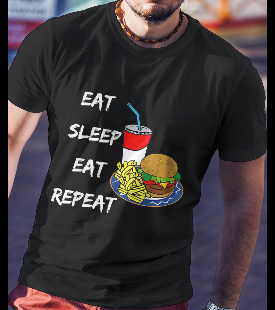 Eat Sleep Eat Repeat Hungry Teen Burger Fries Drink T-Shirt