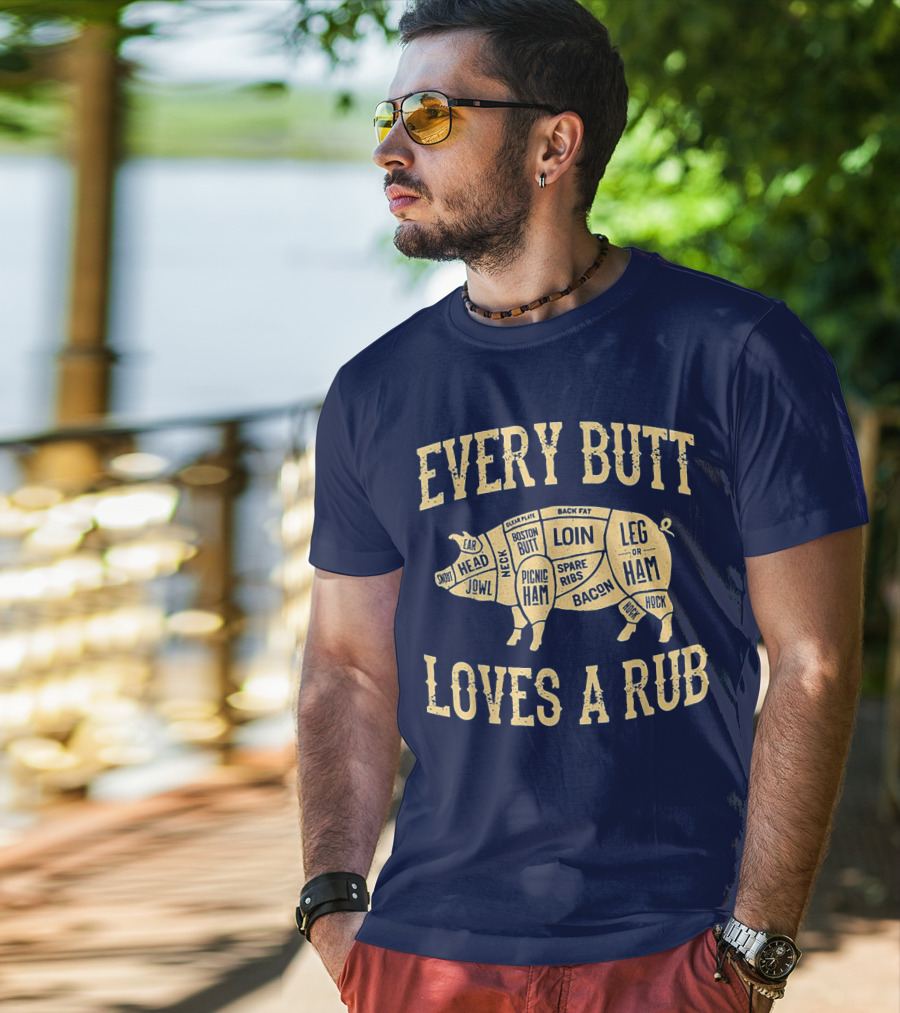 Every Butt Loves A Rub BBQ Pork Cut Diagram T-Shirt